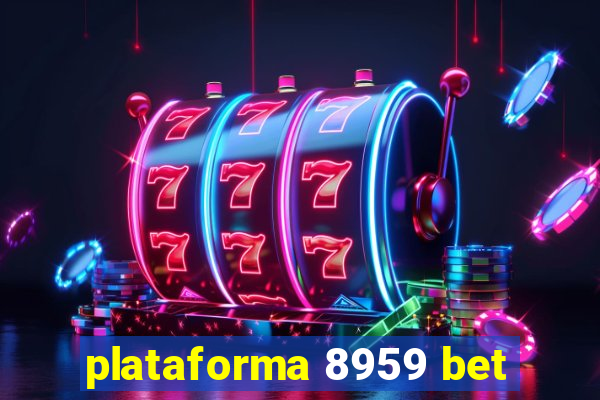 plataforma 8959 bet